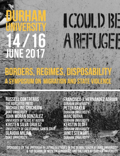 LSGS Co-Organizes "Borders, Regimes, Disposability" Symposium with Durham University